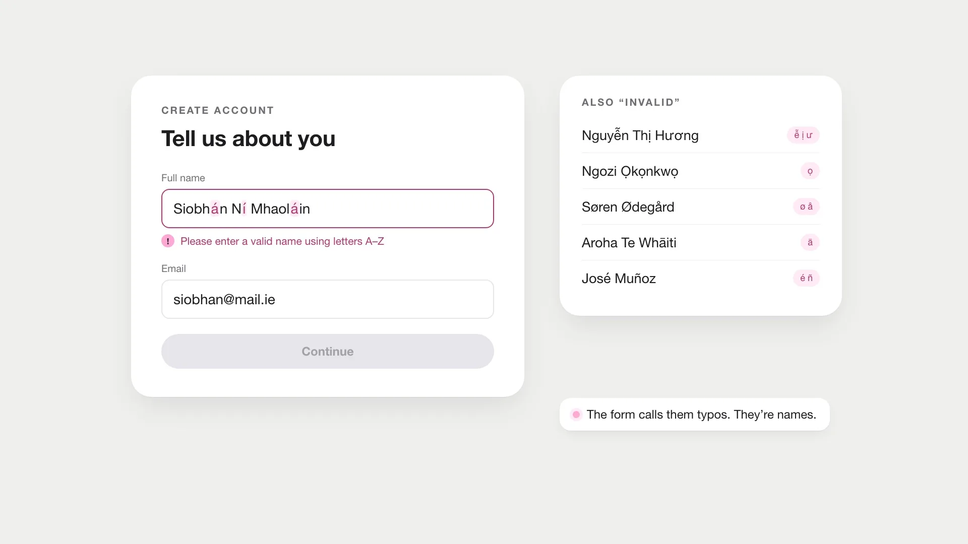 A sign-up form rejects the name Siobh&aacute;n N&iacute; Mhaol&aacute;in, next to a list of other common names the same rule would block.