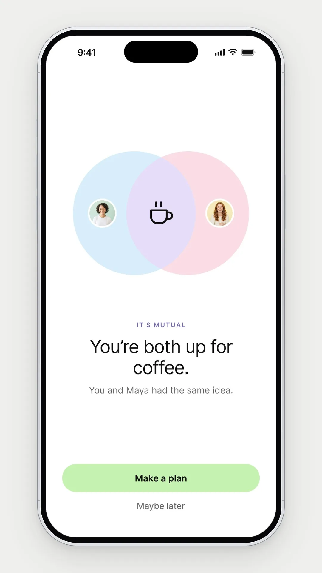The reveal screen reading You&rsquo;re both up for coffee