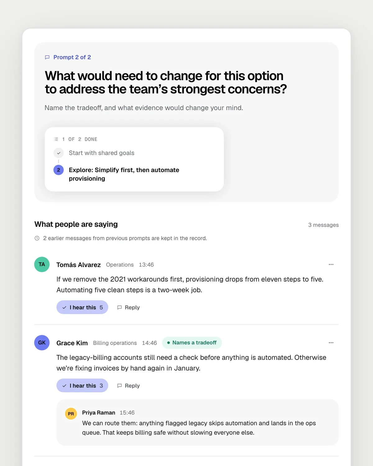 Discussion: one prompt at a time, What would need to change for this option to address the team's strongest concerns?, with replies that name a tradeoff and an I hear this response instead of likes